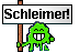 *schleimer*